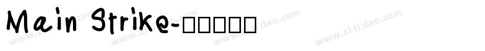 Main Strike字体转换